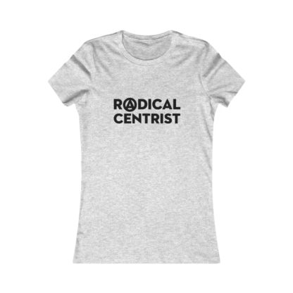 Radical Centrist - Women's Fitted Tee