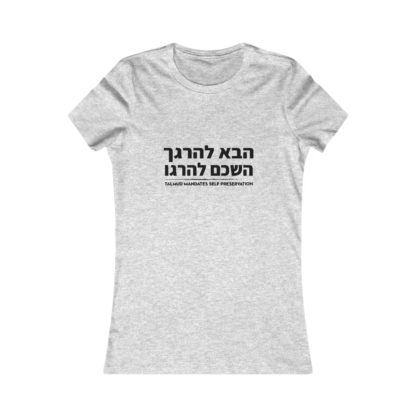 Talmud Mandates Self Preservation - Women's Fitted Tee - Image 6