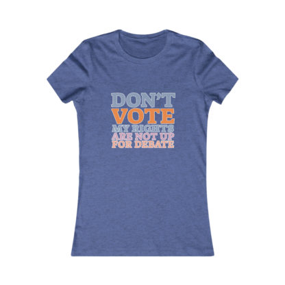 Don't Vote - Women's Fitted Tee - Image 8