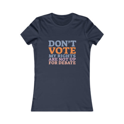 Don't Vote - Women's Fitted Tee - Image 10