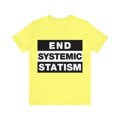 End Systemic Statism - Image 5