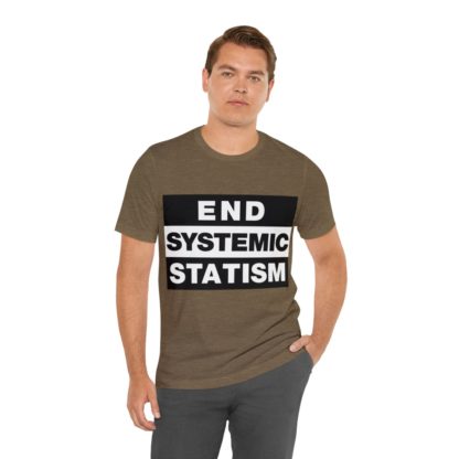 End Systemic Statism - Image 15