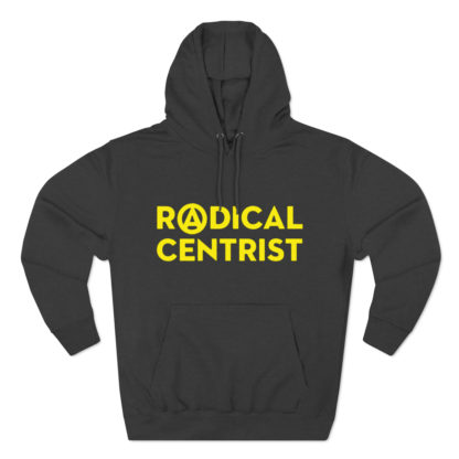 Radical Centrist Hoodie